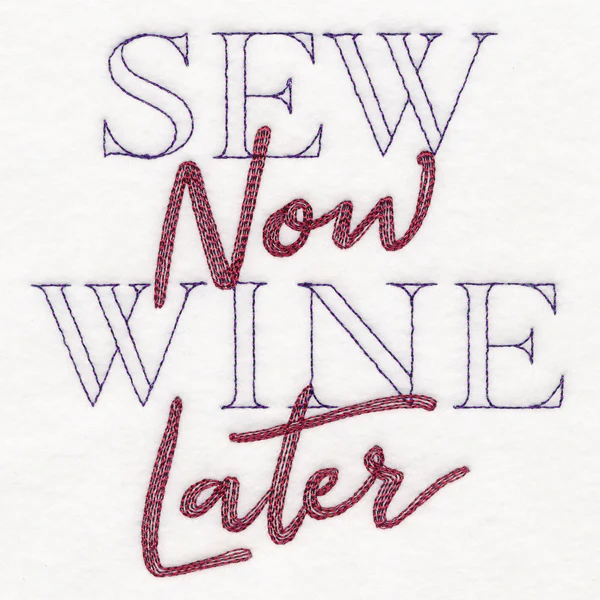Sew Now Wine Later - Image 4