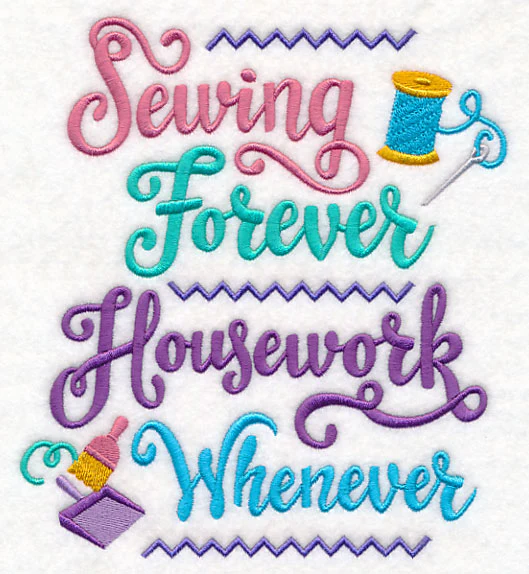 Sewing Forever, Housework Whenever - Image 4