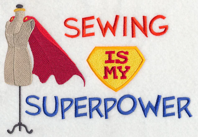 Sewing Is My Superpower (Dress Form) - Image 2