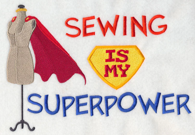 Sewing Is My Superpower (Dress Form) - Image 7