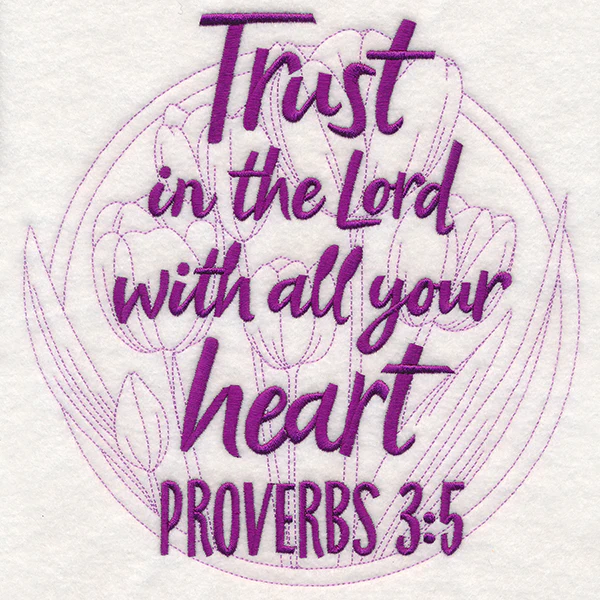 Spirited Sayings - Trust in the Lord With Tulips