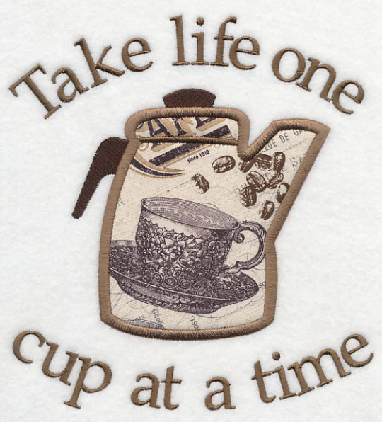 Take Life One Cup at a Time (Applique) - Image 4