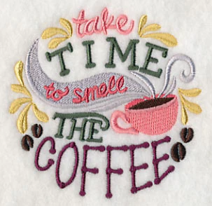 Take Time to Smell the Coffee - Image 5