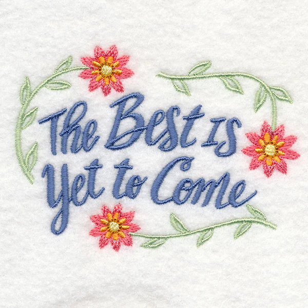 The Best Is Yet to Come - Image 4