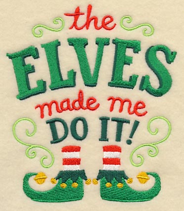 The Elves Made Me Do It - Image 3