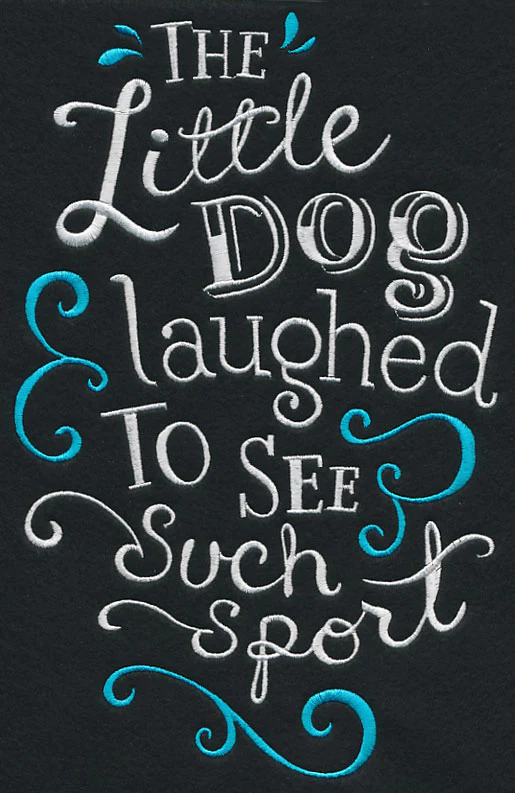 The Little Dog Laughed to See Such Sport