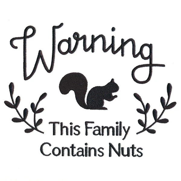 Warning: This Family Contains Nuts - Image 6