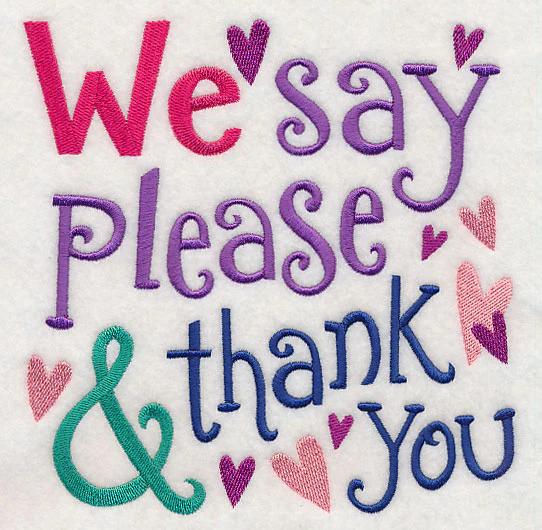 We Say Please & Thank You - Image 2