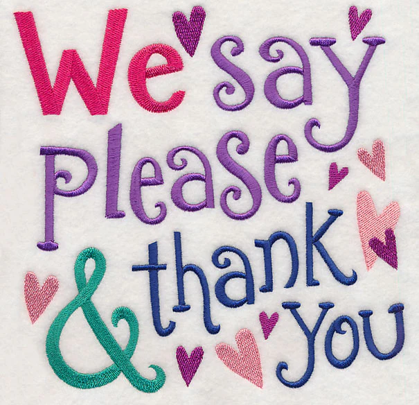 We Say Please & Thank You - Image 6