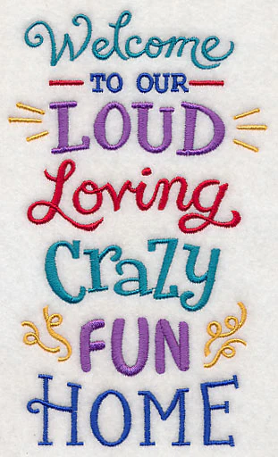 Welcome To Our Loud Loving Home - Image 4