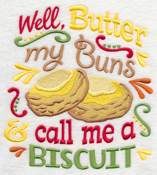 Well Butter My Buns and Call Me a Biscuit - Image 5