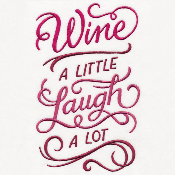 Wine a Little, Laugh a Lot - Image 6
