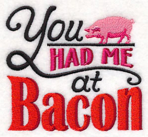 You Had Me at Bacon - Image 4