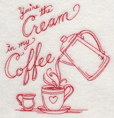 You're the Cream in My Coffee (Redwork) - Image 4
